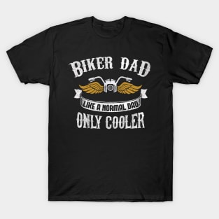 Biker Dad Like a Normal Dad Only Cooler Gold Wings Bike T-Shirt